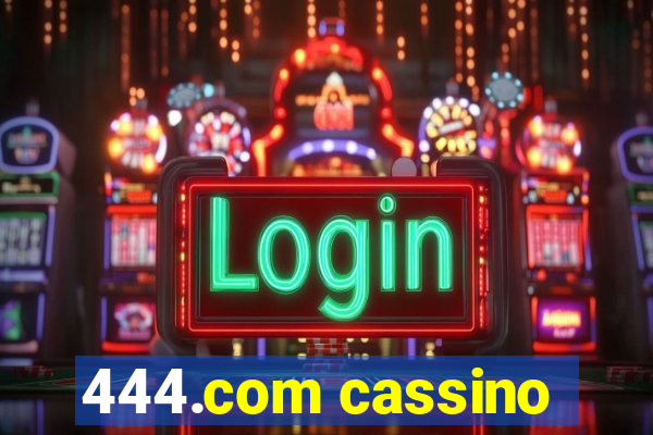 444.com cassino