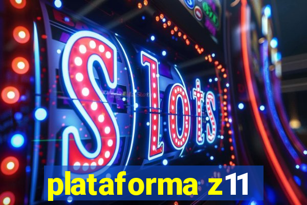 plataforma z11