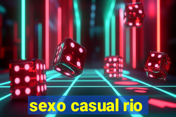 sexo casual rio