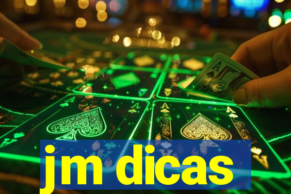 jm dicas