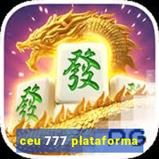 ceu 777 plataforma