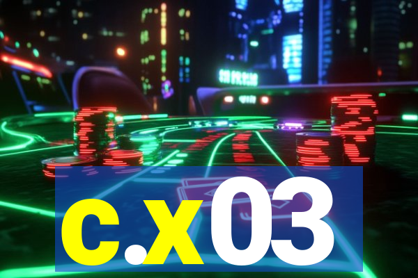 c.x03