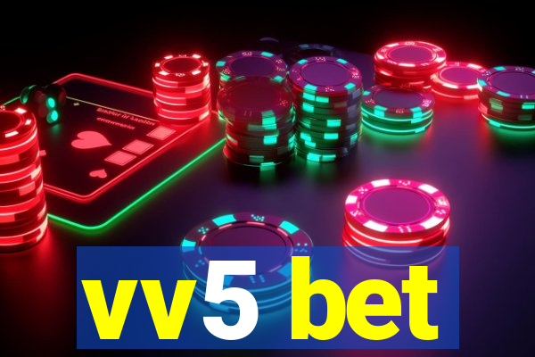 vv5 bet