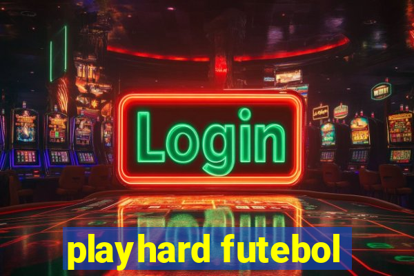 playhard futebol