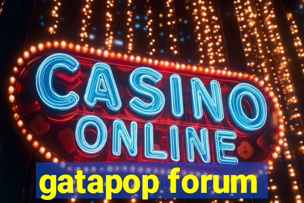 gatapop forum