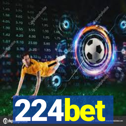 224bet