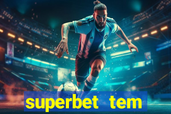 superbet tem pagamento antecipado