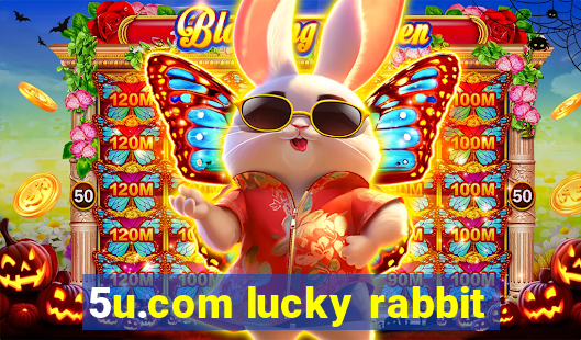 5u.com lucky rabbit