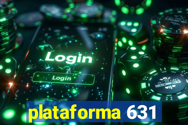 plataforma 631