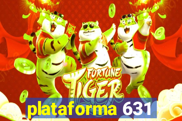 plataforma 631