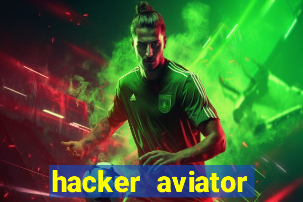 hacker aviator aposta ganha