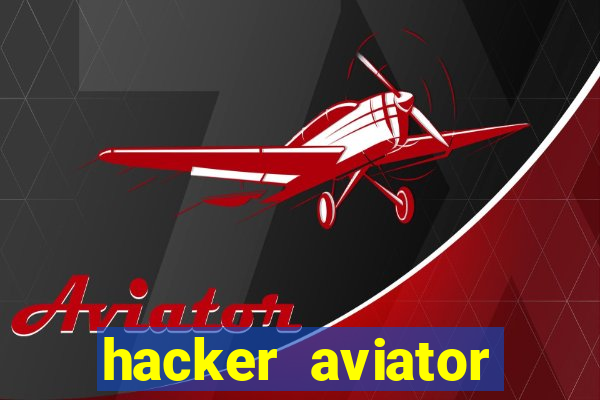 hacker aviator aposta ganha