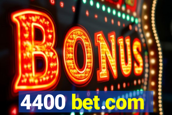 4400 bet.com