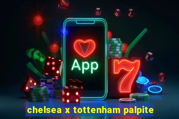 chelsea x tottenham palpite