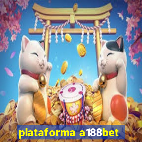 plataforma a188bet