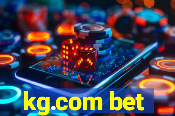 kg.com bet