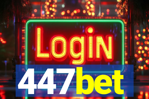 447bet