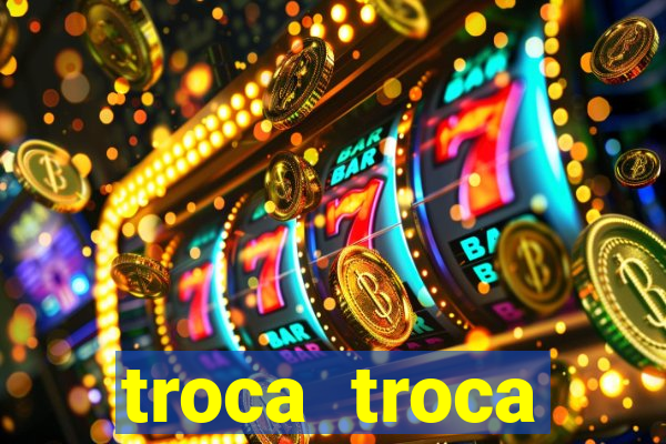 troca troca cruzeiro sp