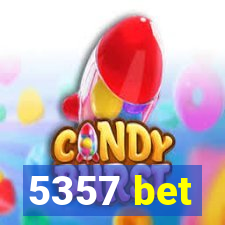 5357 bet