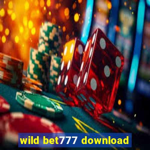 wild bet777 download