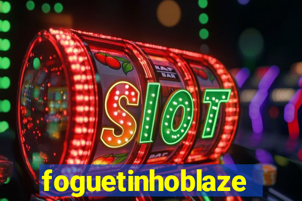 foguetinhoblaze