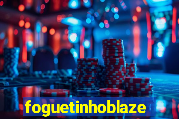 foguetinhoblaze