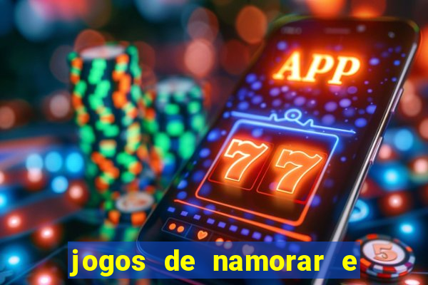 jogos de namorar e fazer filho