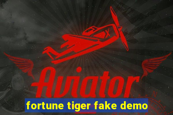 fortune tiger fake demo