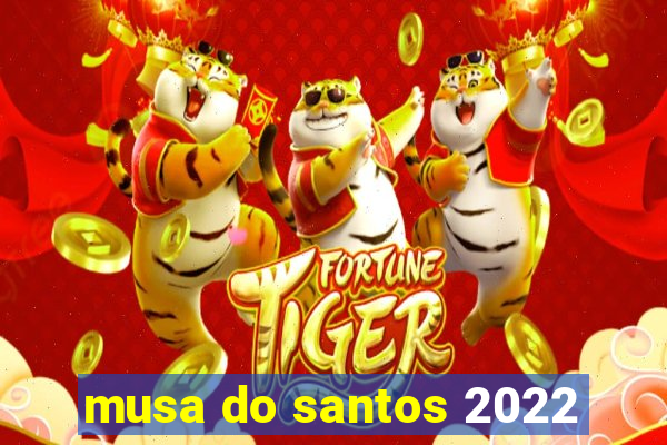 musa do santos 2022