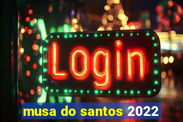 musa do santos 2022