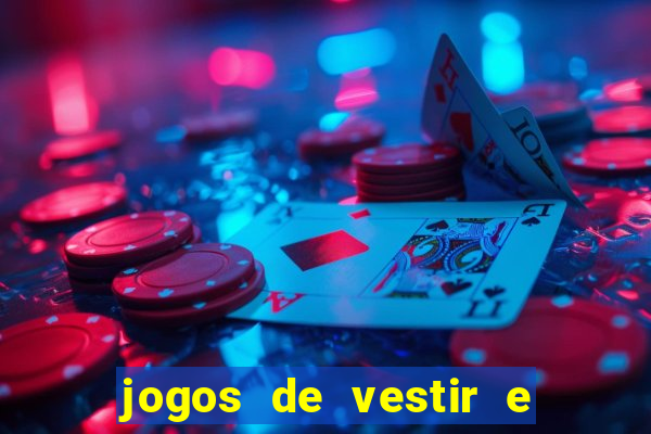 jogos de vestir e maquiar 360