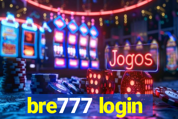 bre777 login