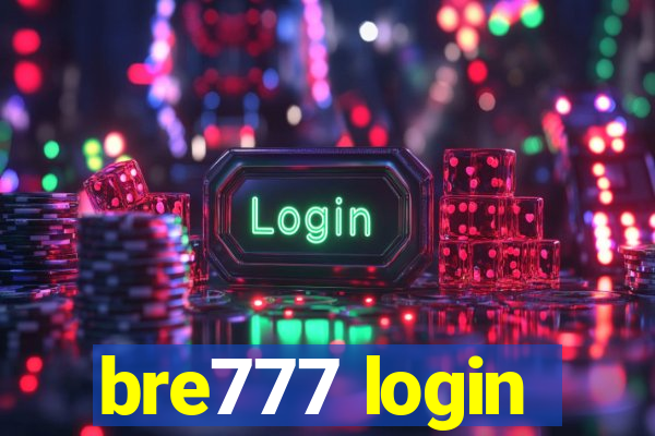 bre777 login