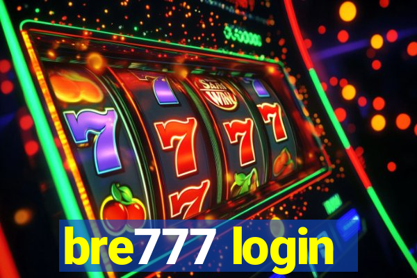 bre777 login