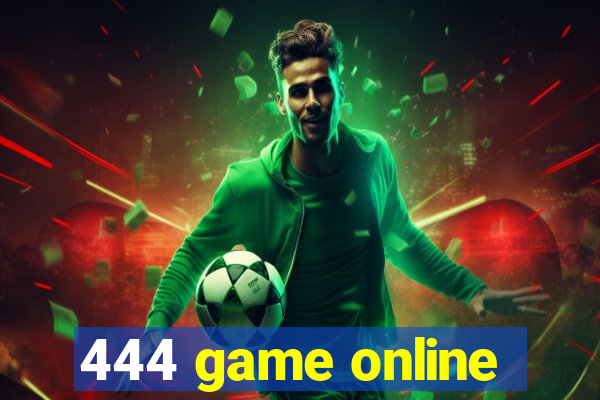 444 game online