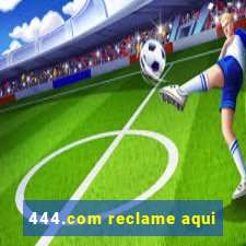 444.com reclame aqui