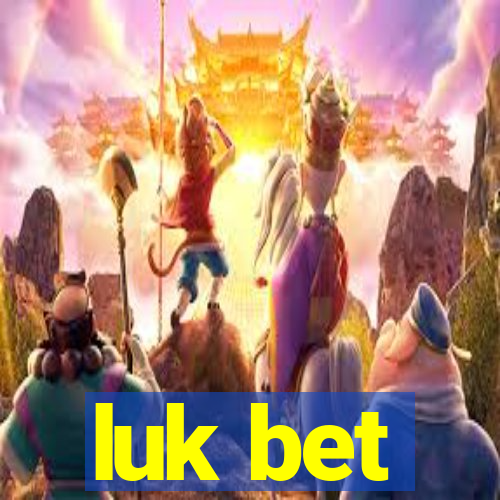 luk bet