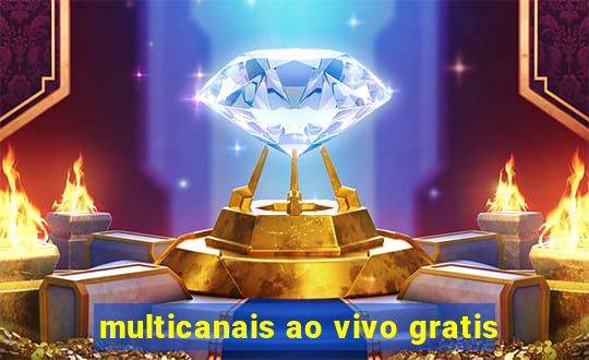 multicanais ao vivo gratis