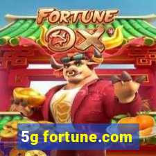 5g fortune.com