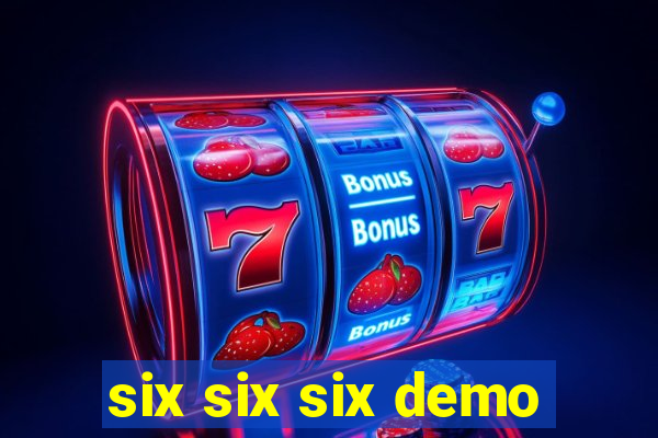 six six six demo