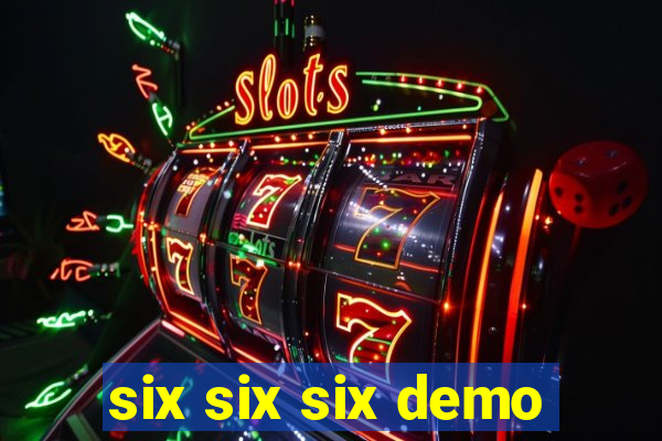 six six six demo