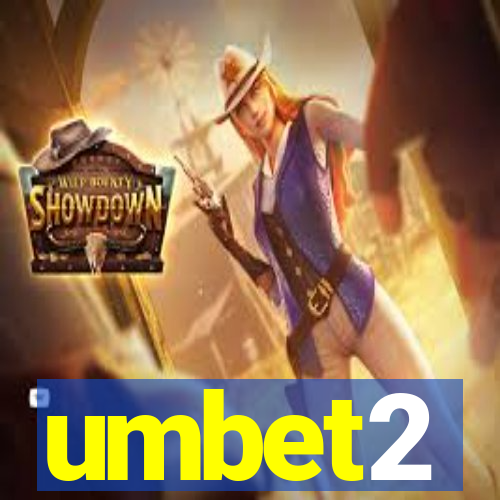 umbet2