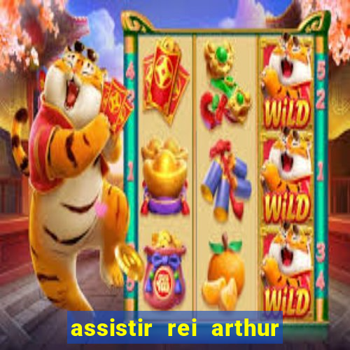 assistir rei arthur 2004 topflix