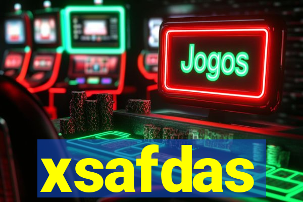 xsafdas