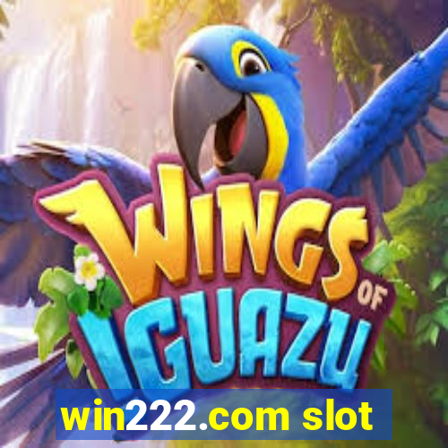 win222.com slot