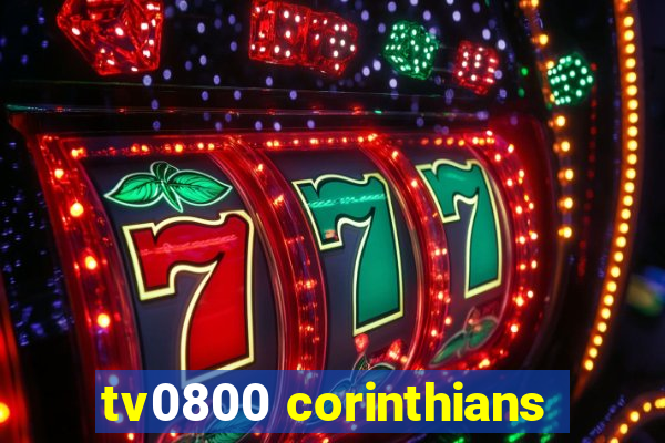 tv0800 corinthians