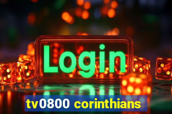 tv0800 corinthians