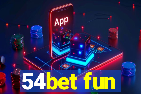 54bet fun