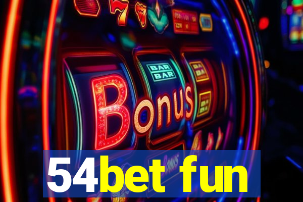 54bet fun