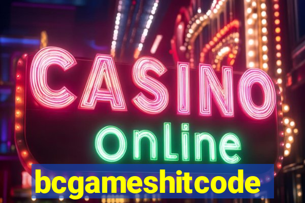 bcgameshitcode